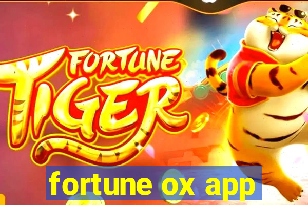 fortune ox app