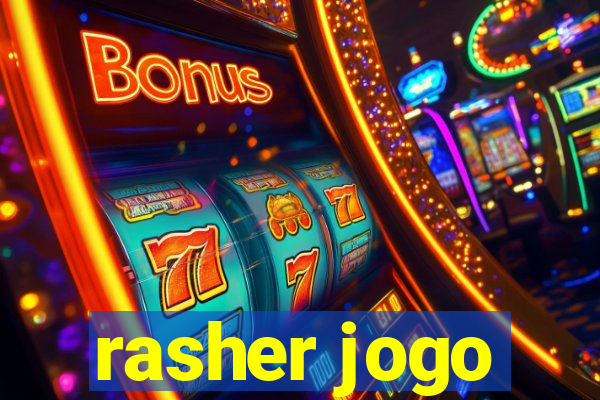 rasher jogo