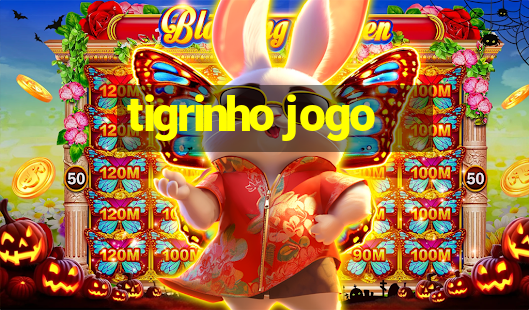 tigrinho jogo