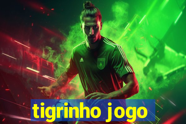 tigrinho jogo