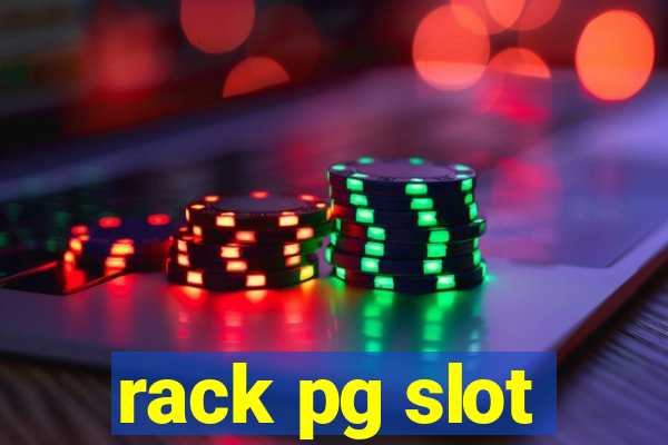 rack pg slot