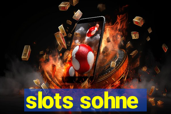 slots sohne