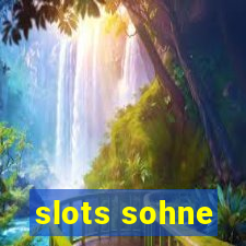 slots sohne