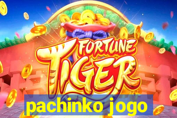 pachinko jogo