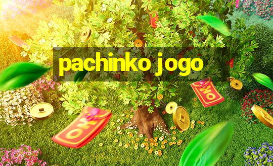 pachinko jogo