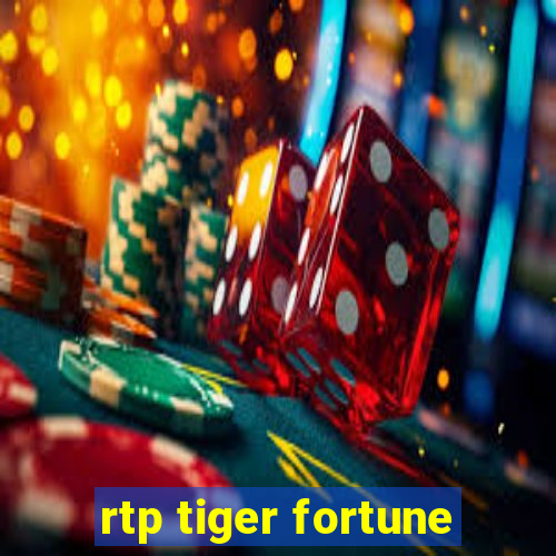 rtp tiger fortune