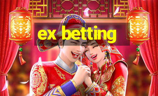 ex betting