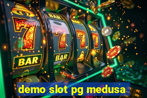 demo slot pg medusa