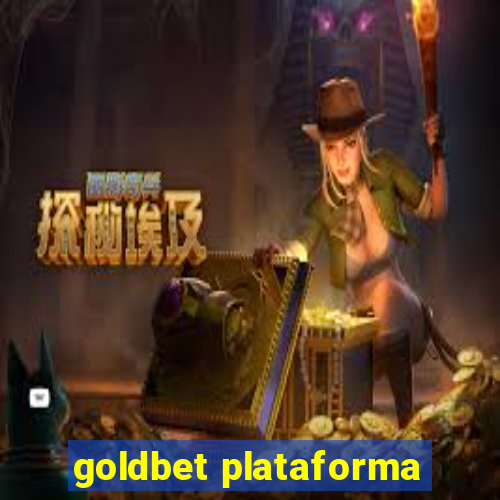 goldbet plataforma