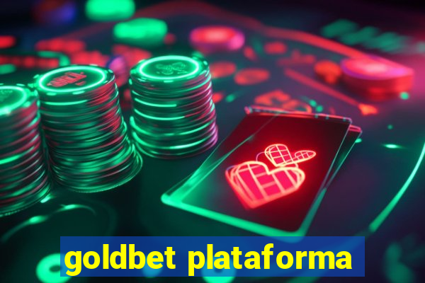 goldbet plataforma