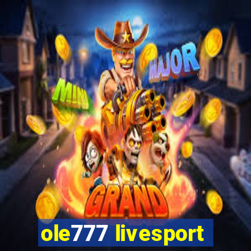 ole777 livesport