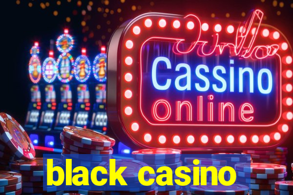 black casino