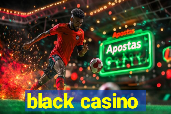 black casino