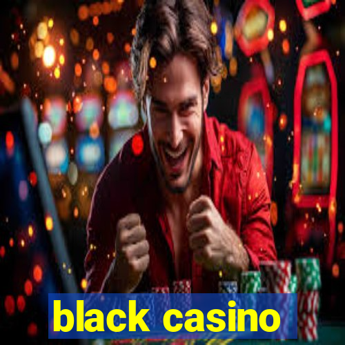 black casino