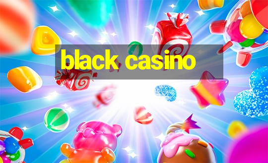 black casino