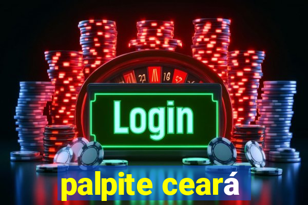 palpite ceará