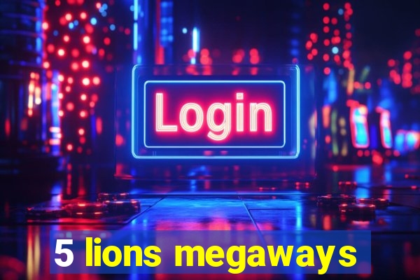 5 lions megaways