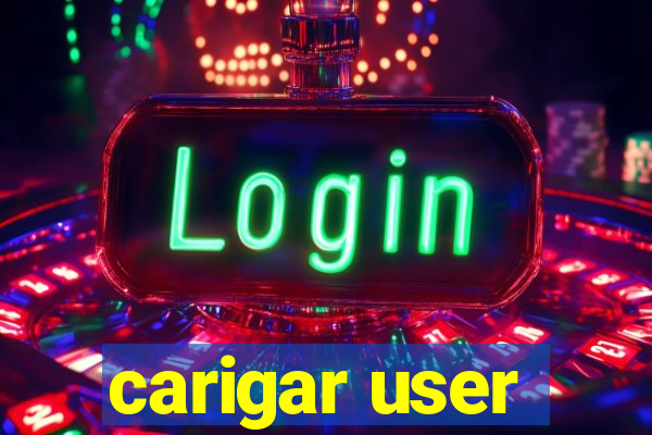 carigar user