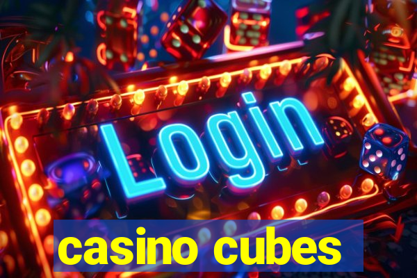 casino cubes