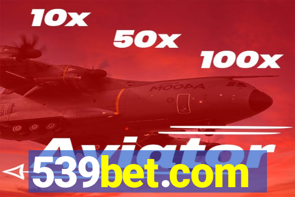 539bet.com