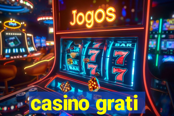 casino grati