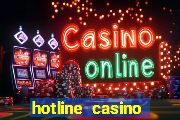 hotline casino promo code