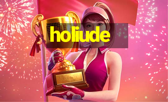 holiude