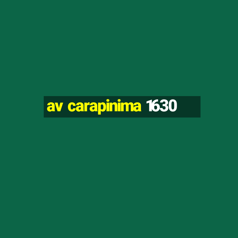 av carapinima 1630