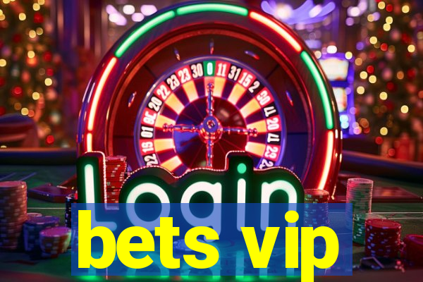 bets vip