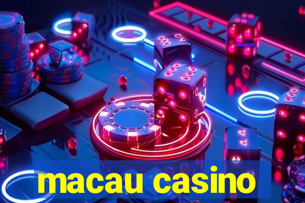 macau casino