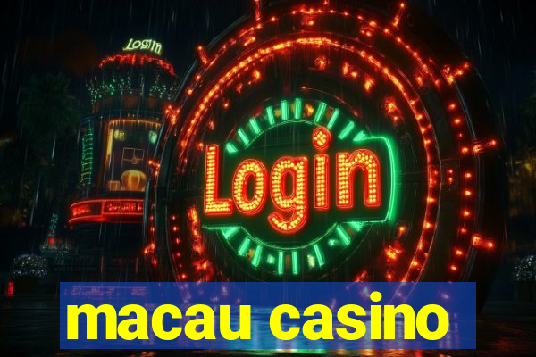 macau casino