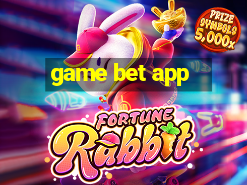 game bet app