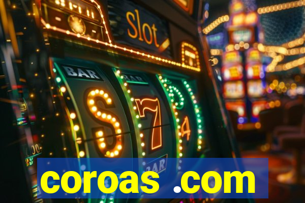 coroas .com