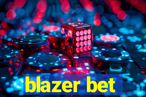 blazer bet