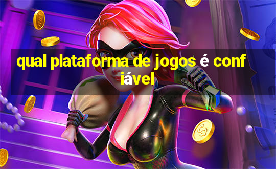 qual plataforma de jogos é confiável