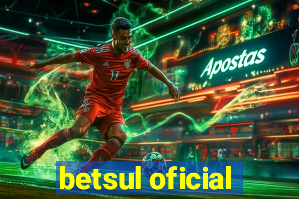 betsul oficial