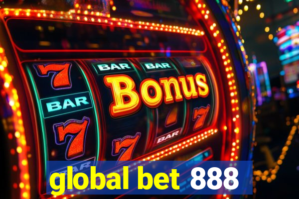 global bet 888