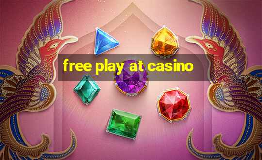 free play at casino