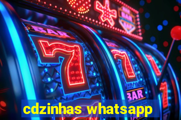 cdzinhas whatsapp