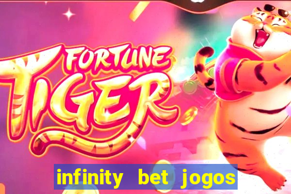 infinity bet jogos de hoje