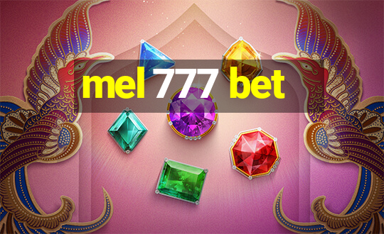 mel 777 bet