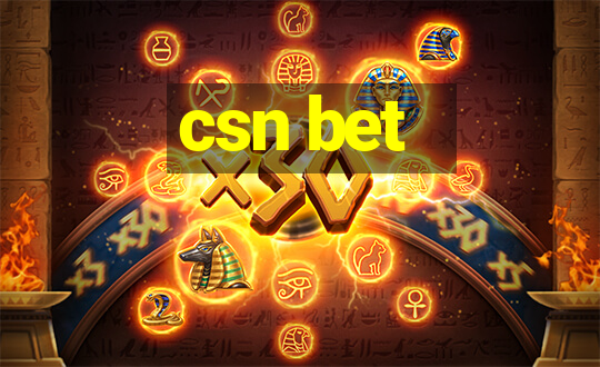 csn bet