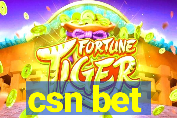 csn bet