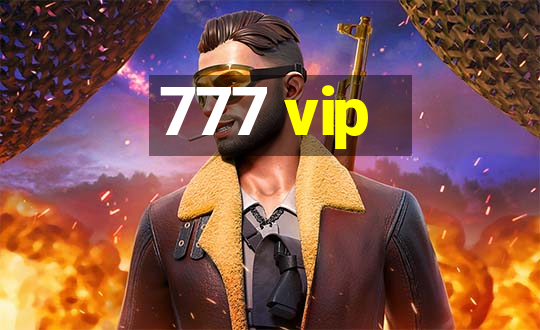 777 vip