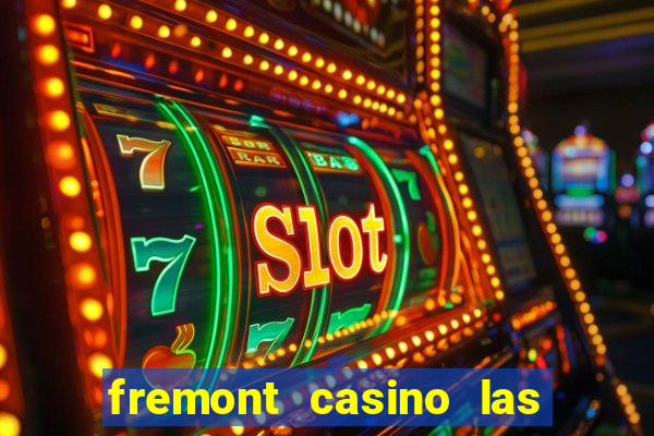 fremont casino las vegas nevada