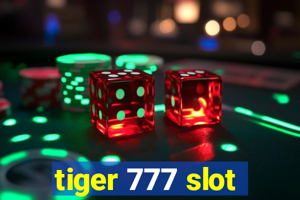 tiger 777 slot