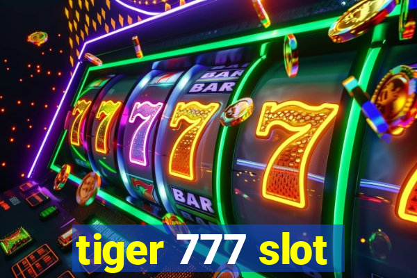 tiger 777 slot