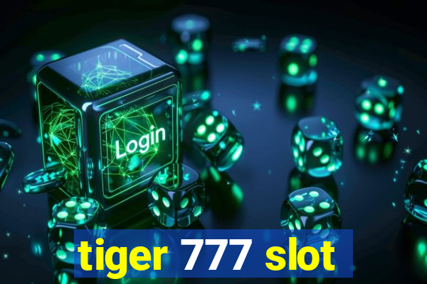 tiger 777 slot