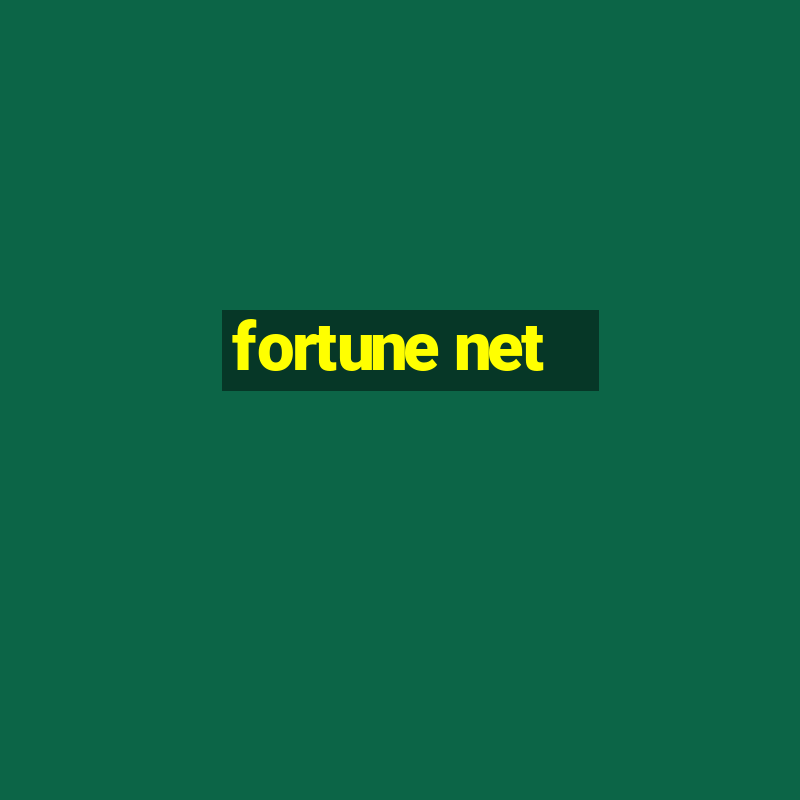 fortune net