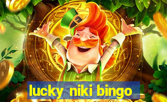 lucky niki bingo